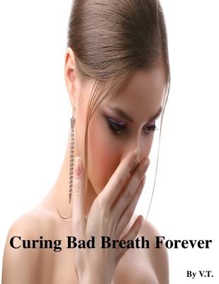 Book cover for Curing Bad Breath Forever