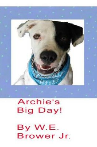 Cover of Archie's Big Day!