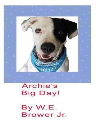 Book cover for Archie's Big Day!