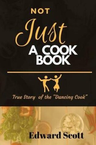 Cover of Not Just A Cookbook