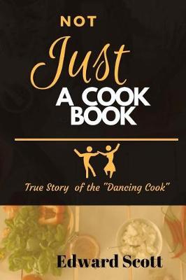 Book cover for Not Just A Cookbook