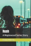 Book cover for Hush