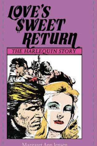 Cover of Loves Sweet Return the Harlequin