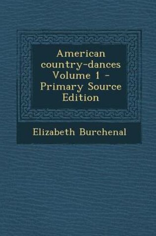 Cover of American Country-Dances Volume 1