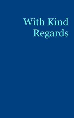 Book cover for With Kind Regards