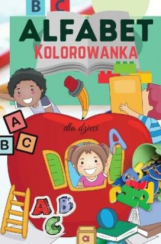 Cover of Alfabet Kolorowanka dla dzieci
