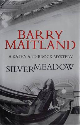 Book cover for Silvermeadow: A Kathy and Brock Mystery