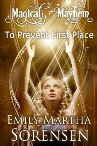 Cover of To Prevent First Place