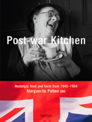 Book cover for Marguerite Patten's Post-war Kitchen