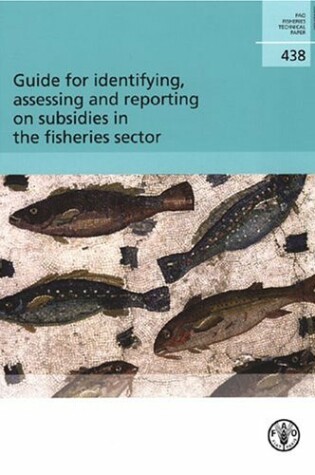 Cover of Guide for Identifying, Assessing and Reporting on Subsidies in the Fisheries Sector