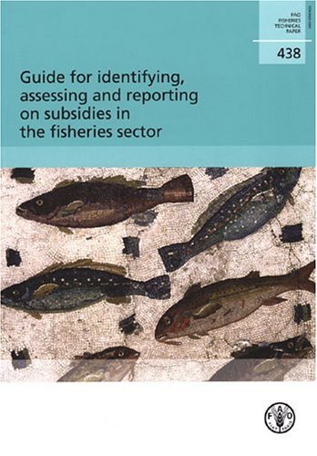 Book cover for Guide for Identifying, Assessing and Reporting on Subsidies in the Fisheries Sector