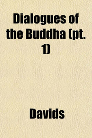 Cover of Dialogues of the Buddha (PT. 1)