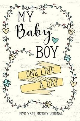 Cover of My Baby Boy One Line a Day