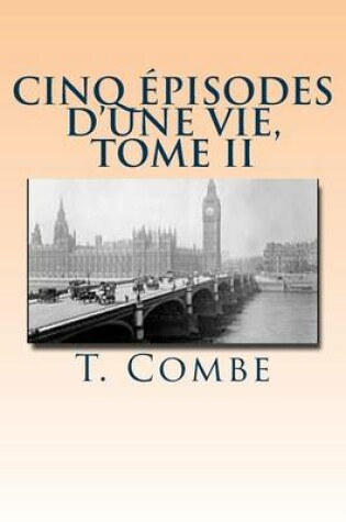 Cover of Cinq episodes d'une vie, Tome II