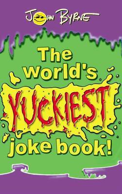 Book cover for The World's Yuckiest Joke Book