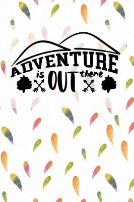 Book cover for Adventure is Out There