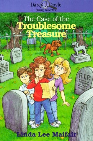 Cover of The Case of the Troublesome Treasure