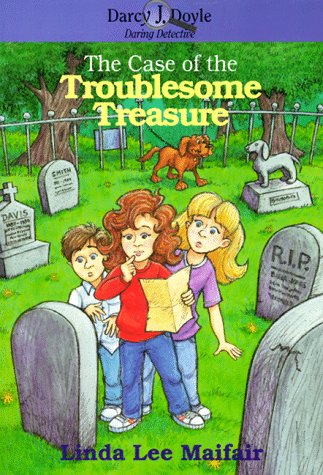Book cover for The Case of the Troublesome Treasure