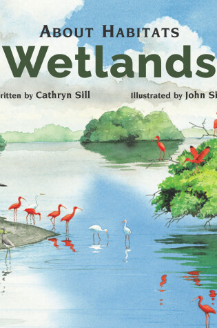 Cover of About Habitats: Wetlands