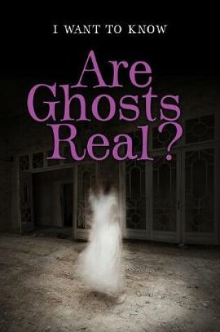 Cover of Are Ghosts Real?