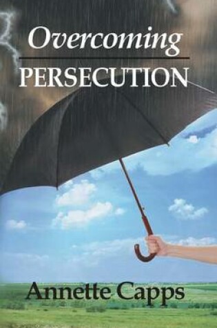 Cover of Overcoming Persecution