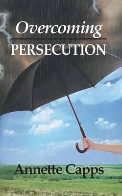 Book cover for Overcoming Persecution