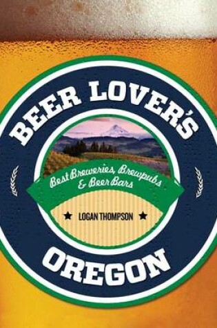 Cover of Beer Lover's Oregon