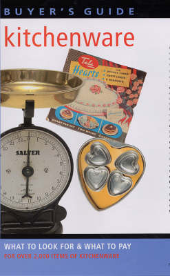 Cover of Miller's Kitchenware Buyer's Guide