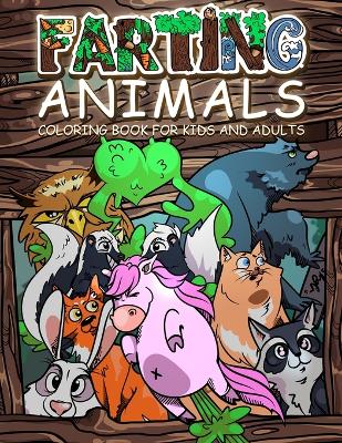 Book cover for FARTING ANIMALS Coloring Book