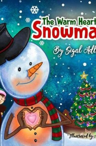 Cover of The Warm-Hearted Snowman