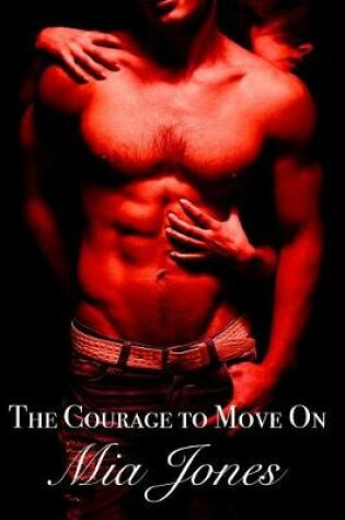 Cover of The Courage to Move on