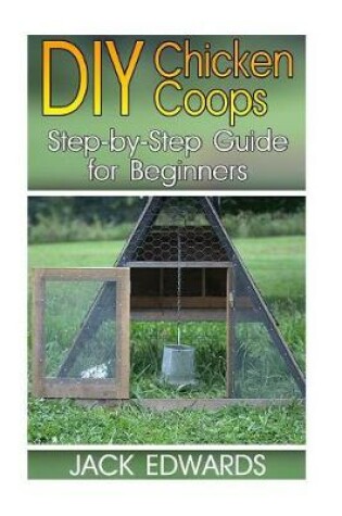 Cover of DIY Chicken Coops