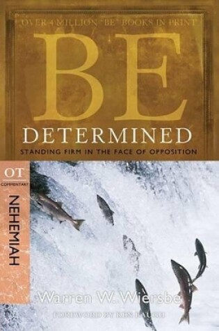 Cover of Be Determined ( Nehemiah )