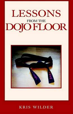 Book cover for Lessons from the Dojo Floor