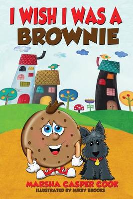 Book cover for I Wish I Was a Brownie