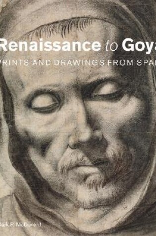 Cover of Renaissance to Goya