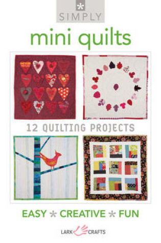 Cover of Simply Mini Quilts