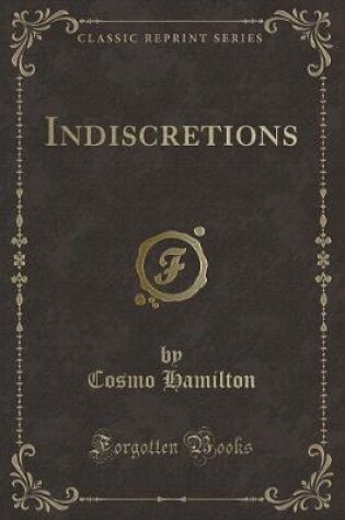 Cover of Indiscretions (Classic Reprint)