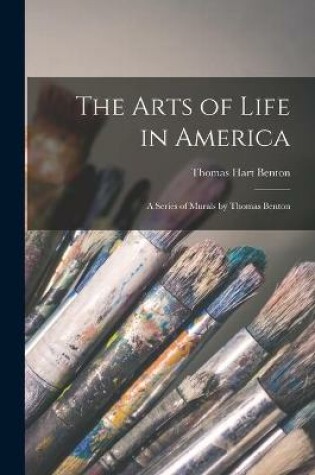 Cover of The Arts of Life in America
