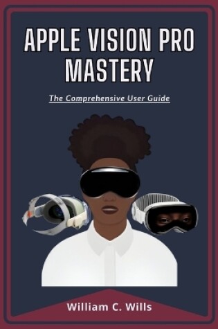 Cover of Apple Vision Pro Mastery