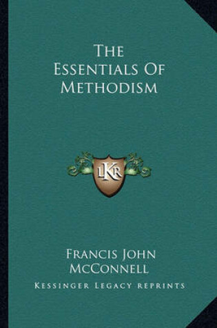 Cover of The Essentials of Methodism