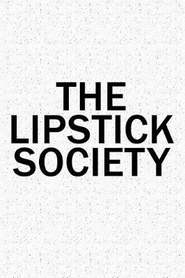 Book cover for The Lipstick Society