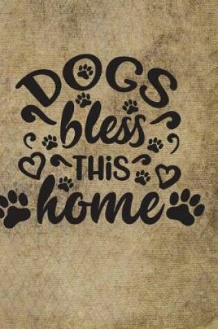 Cover of Dogs Bless This Home