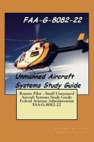 Cover of Remote Pilot - Small Unmanned Aircraft Systems Study Guide