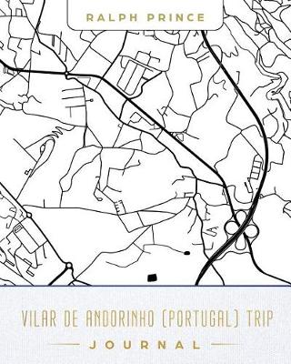 Book cover for Vilar de Andorinho (Portugal) Trip Journal