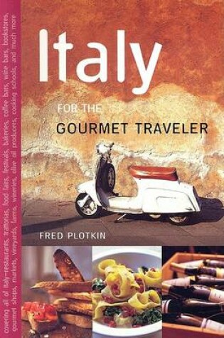 Cover of Italy for the Gourmet Traveler, Revised