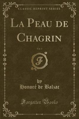 Book cover for La Peau de Chagrin, Vol. 1 (Classic Reprint)