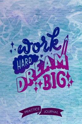 Book cover for Work Hard Dream Big