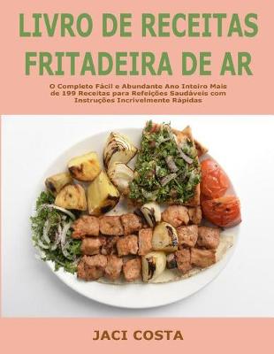 Book cover for Livro de Receitas Fritadeira de AR