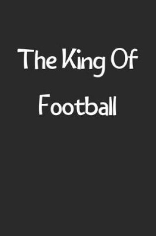 Cover of The King Of Football